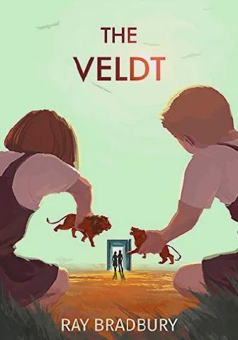 "The Veldt" is a science fiction short story by American author Ray Bradbury. Originally appearing …